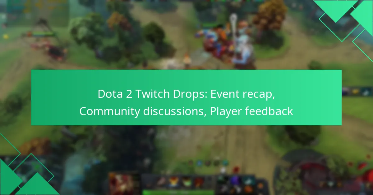 Dota 2 Twitch Drops: Event recap, Community discussions, Player feedback