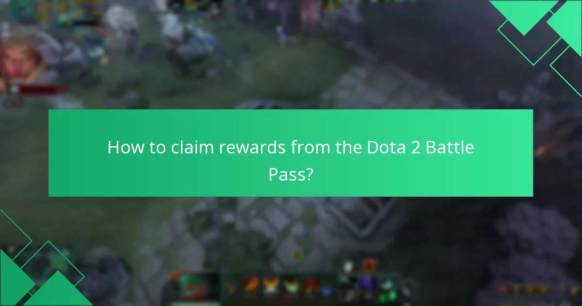 How to claim rewards from the Dota 2 Battle Pass?