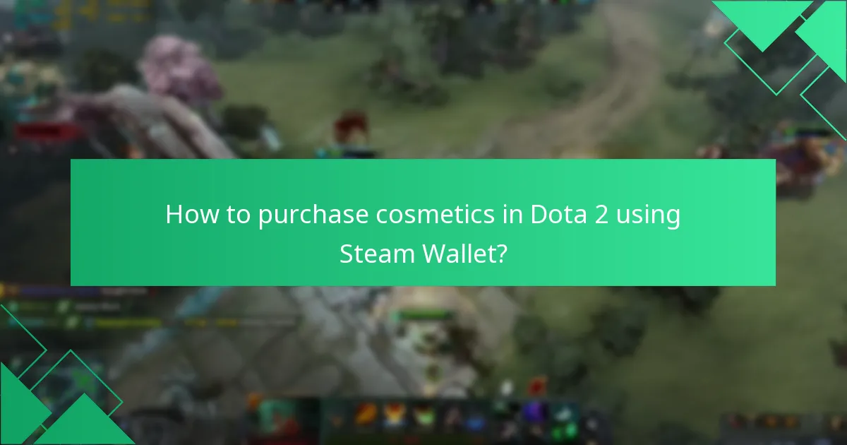 How to purchase cosmetics in Dota 2 using Steam Wallet?
