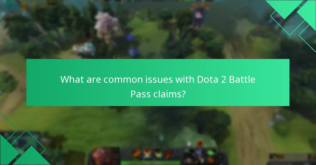 How can I provide feedback on Dota 2 Battle Pass claims?