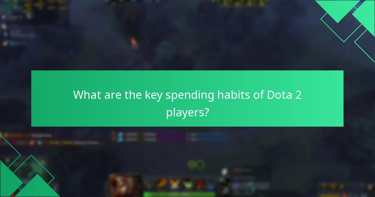 What are the best practices for maximising spending in Dota 2?