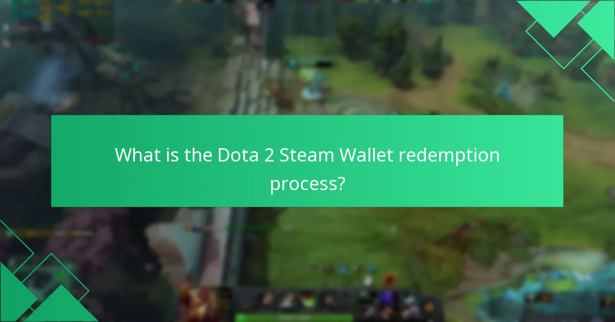 What are the current promotions for Dota 2 Steam Wallet redemptions?